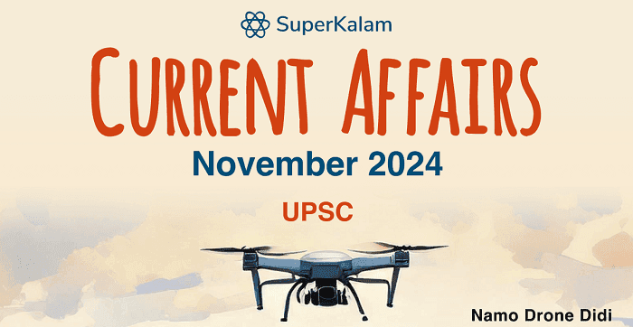 November 2024 Current Affairs Magazine - Download, Practice MCQs, Mains Answers and More