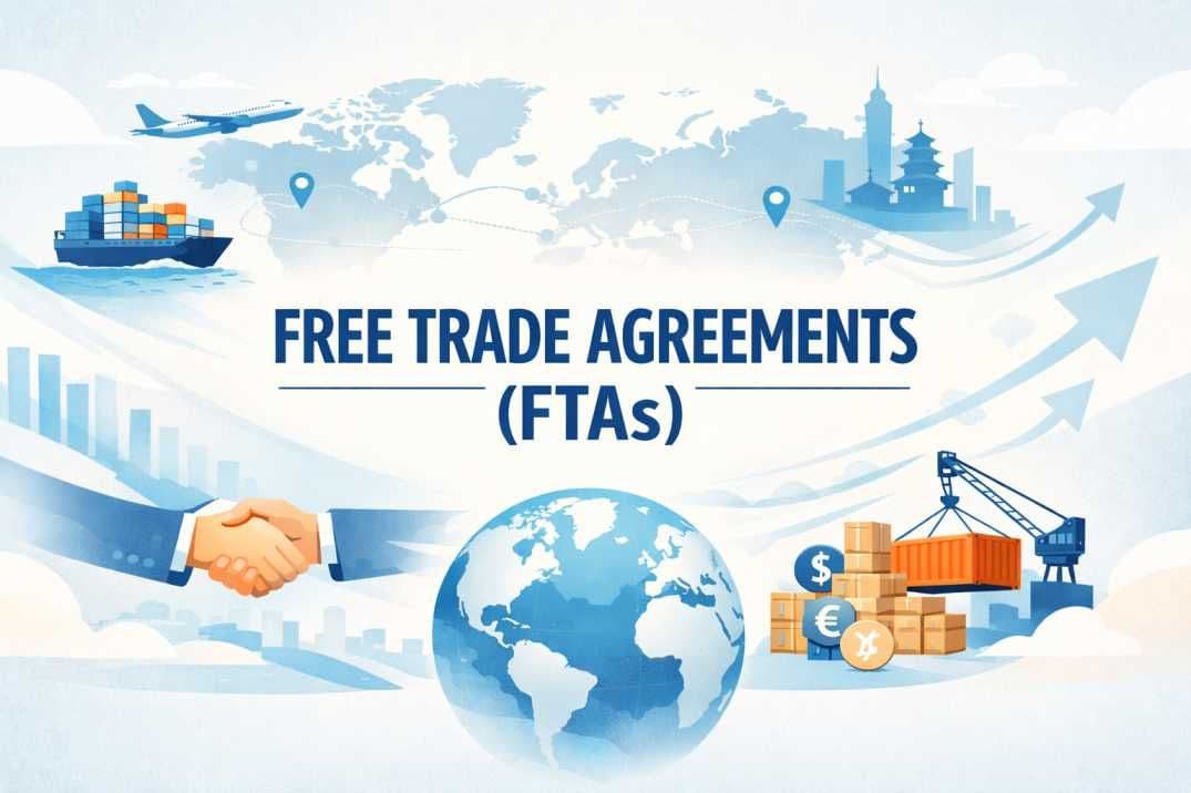 Free Trade Agreement (FTAs): UPSC Notes