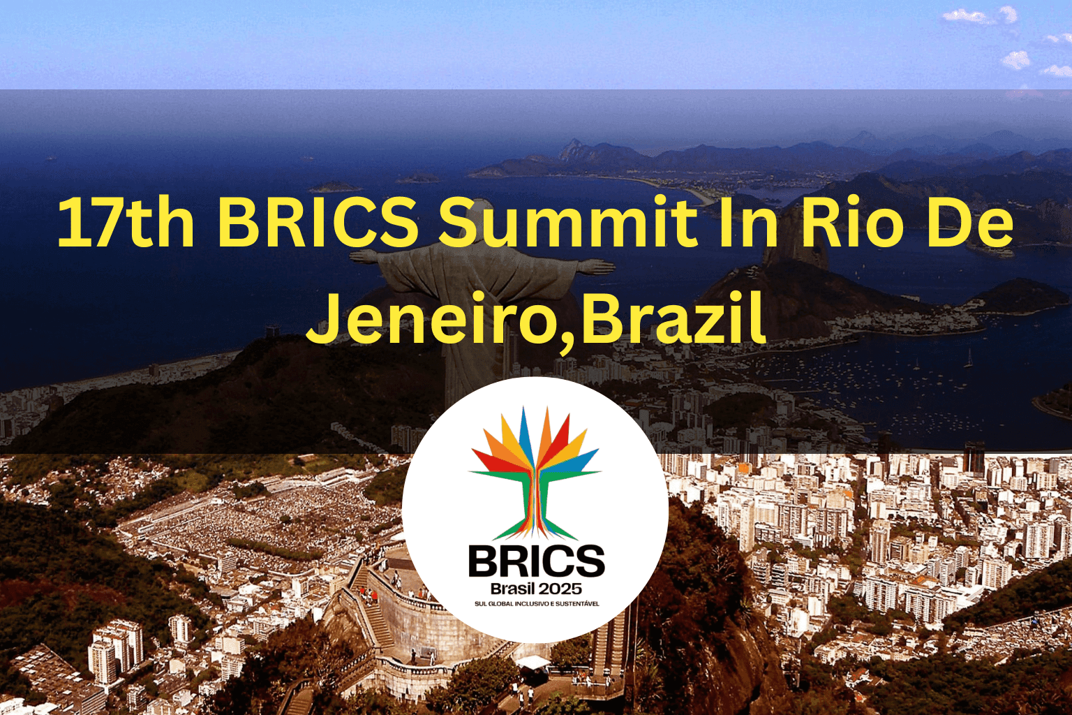 BRICS 17th Summit 2025 in Brazil