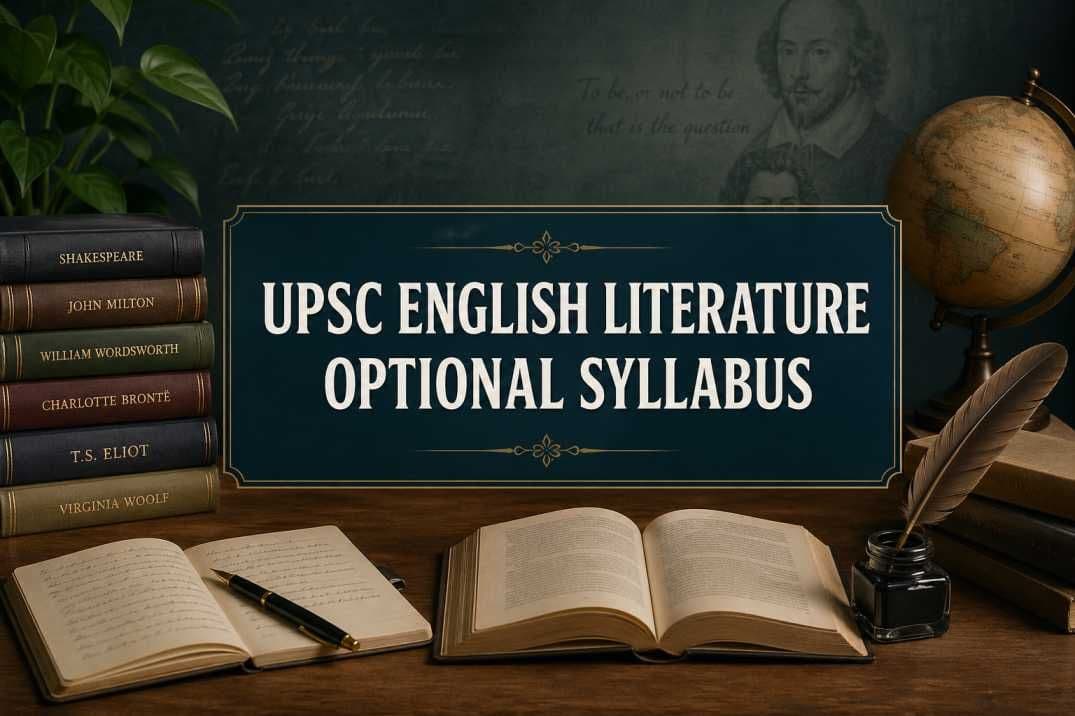 UPSC Mains English Literature Optional Syllabus: Paper I & II