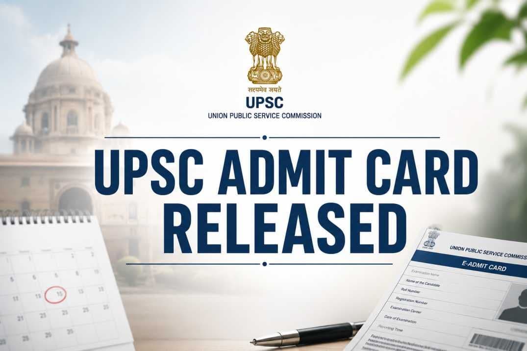 UPSC Prelims 2026 Admit Card Out Now: Download Here