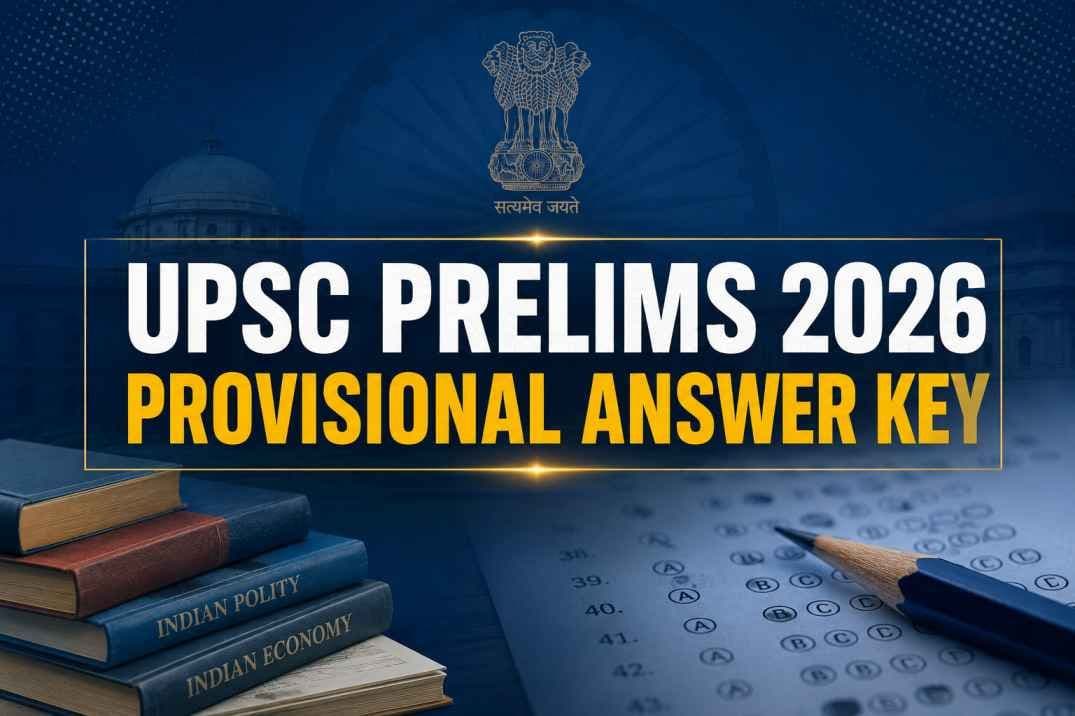 UPSC Prelims 2026 Provisional Answer Key (GS Paper I & CSAT): Download Now