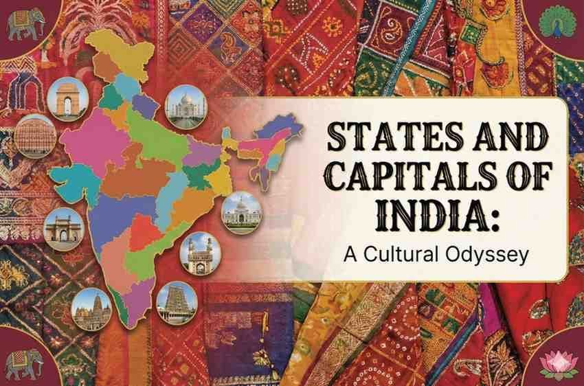 List of States and Capitals of India | 28 States & 8 UTs with Map