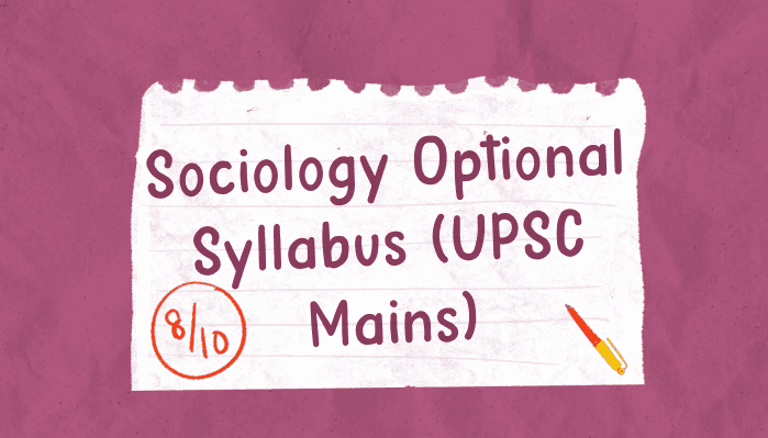 UPSC Mains Sociology Optional Syllabus PDF