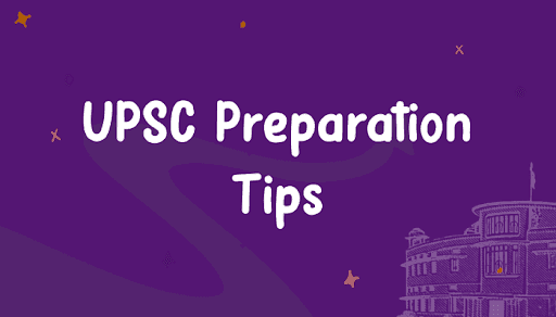 UPSC Preparation Tips for Class 11 Students: Starting from Zero Level