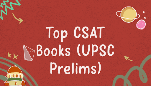 Top CSAT Books for UPSC Prelims Exam