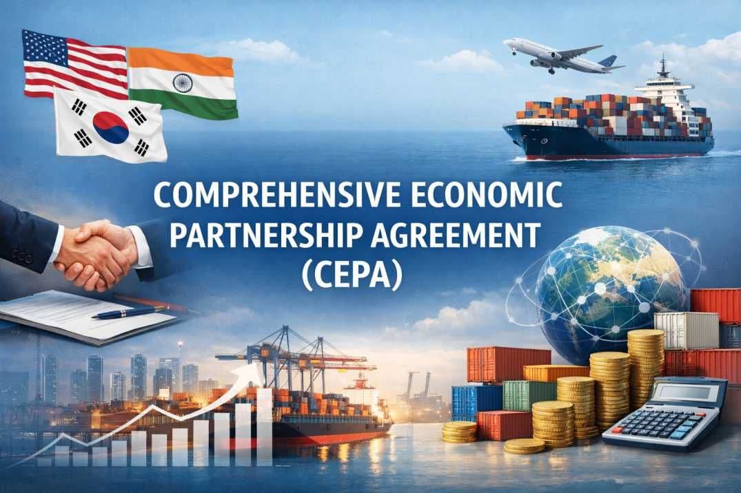 Comprehensive Economic Partnership Agreement (CEPA) - UPSC Notes