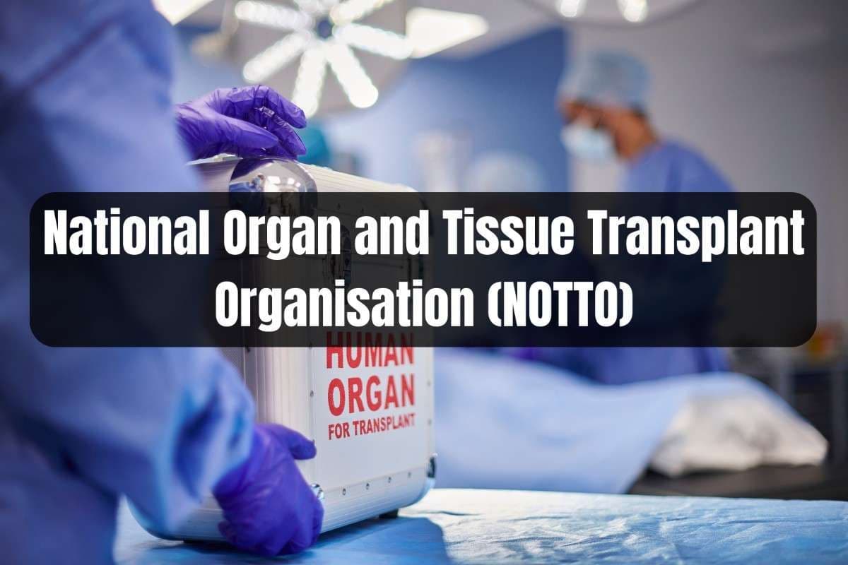 National Organ and Tissue Transplant Organisation (NOTTO)