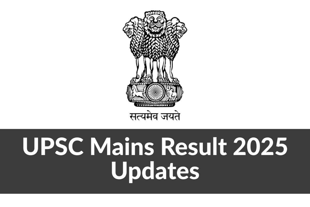 UPSC Mains Result 2025 Updates: Download Link & Details