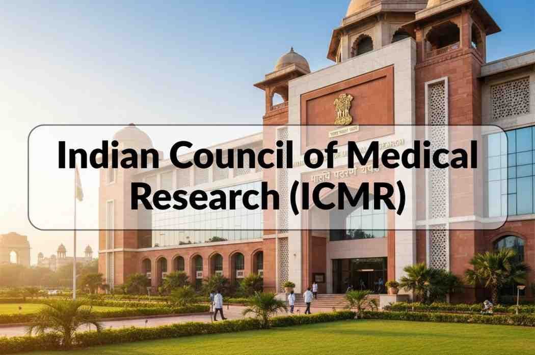 Indian Council of Medical Research (ICMR) | UPSC Notes