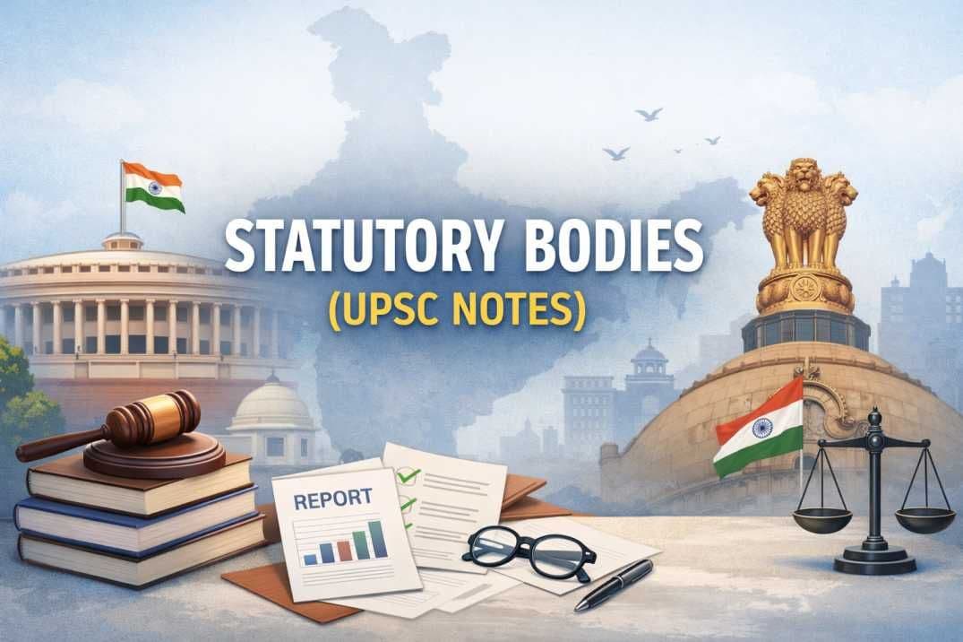Statutory Bodies in India - UPSC Polity Notes