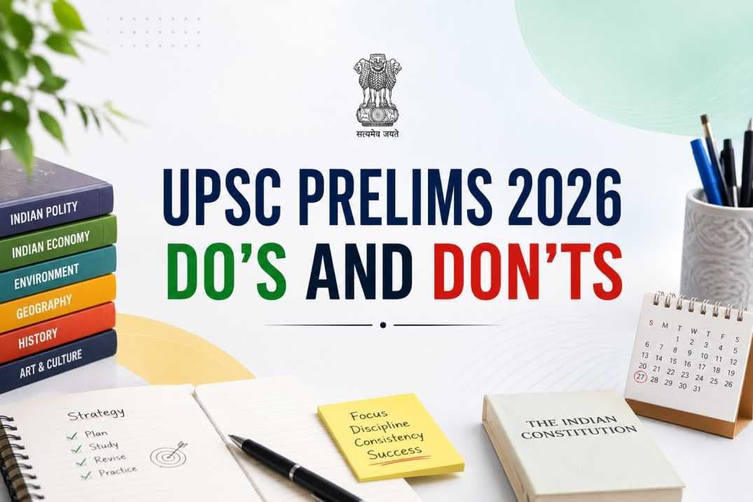 Do’s and Don’ts for UPSC Prelims 2026