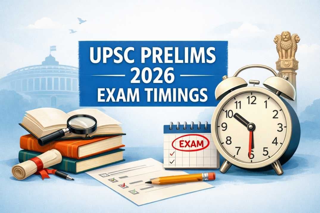 UPSC Prelims 2026 Exam Timings: GS Paper I and CSAT