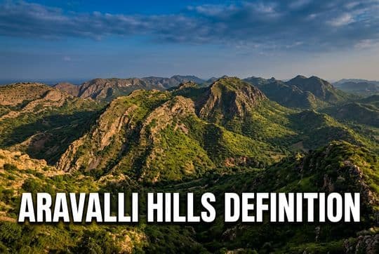 Aravalli Hills Definition: Why Morphological Criteria Fail Ecology