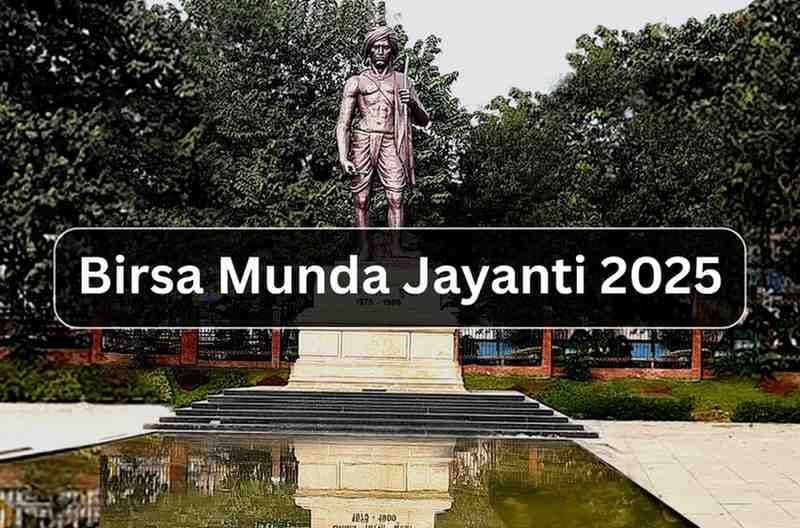 Birsa Munda Jayanti 2025: 150th Birth Anniversary of Bhagwan Birsa Munda