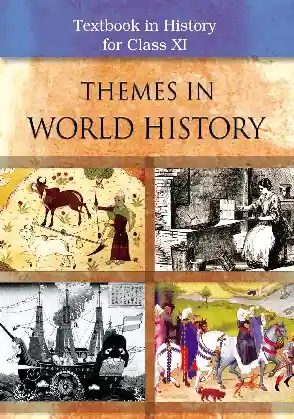 NCERT - Themes in World History